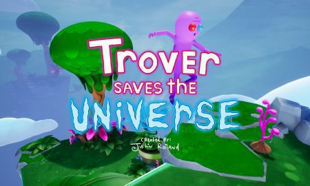 Trover Saves the Universe