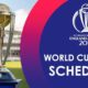ICC Cricket World Cup 2019 SCHEDULE
