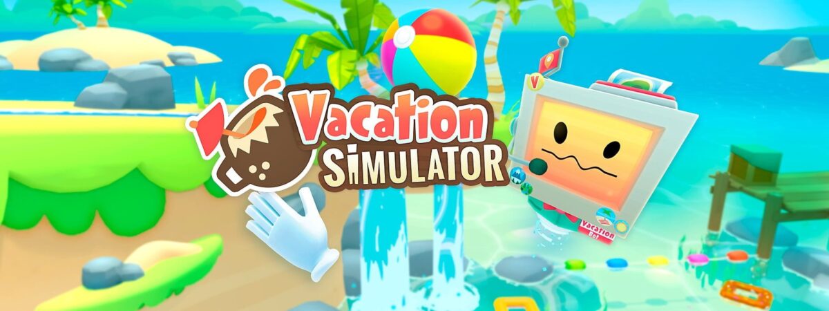 Vacation Simulator Psvr Version Full Game Free Download