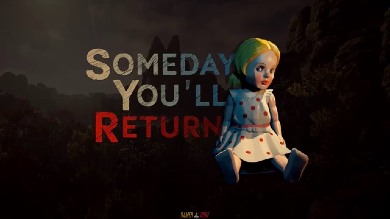 Someday You will Return PC Version Review Full Game Free Download 2019