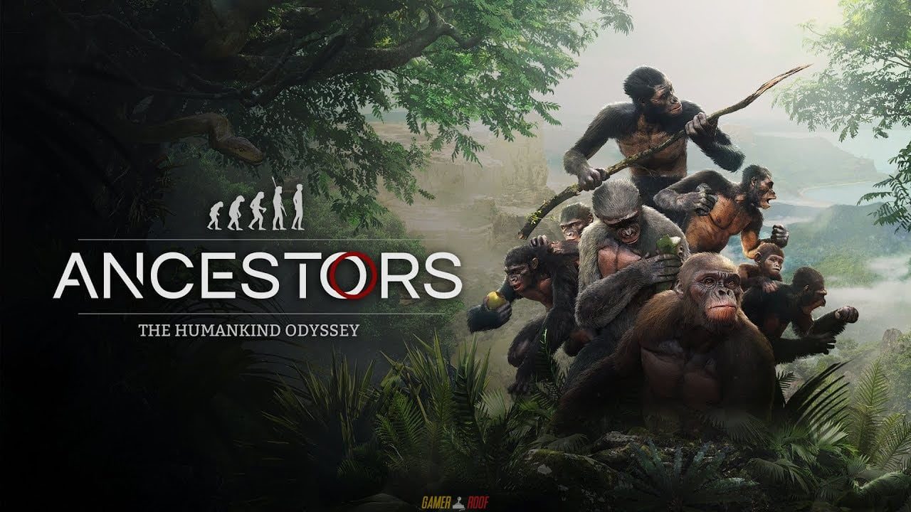 Ancestors The Humankind Odyssey PC Version Full Game Free Download