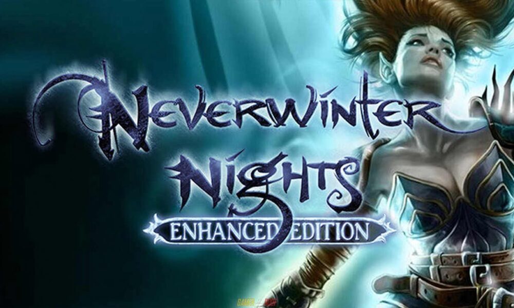 Neverwinter Nights Enhanced Edition PC Version Full Game Free Download