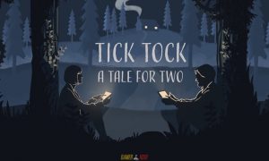 Tick Tock A Tale for Two PC Version Full Game Free Download