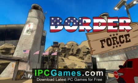 Border Force Free Download IPC Games