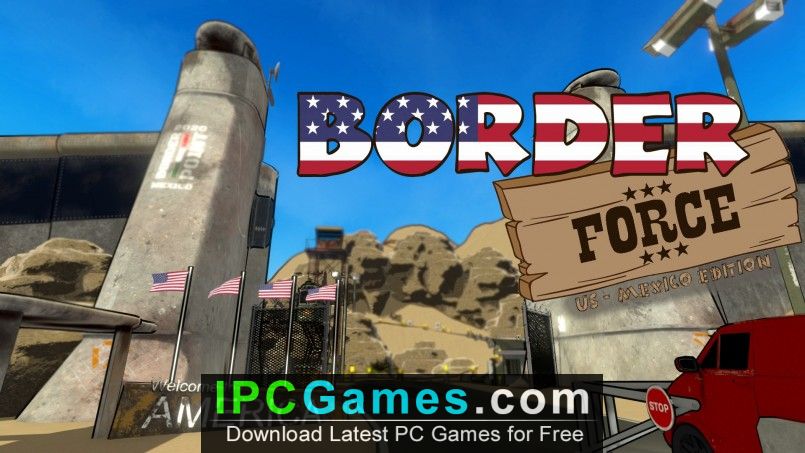 Border Force Free Download IPC Games