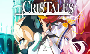 Cris Tales Free Download