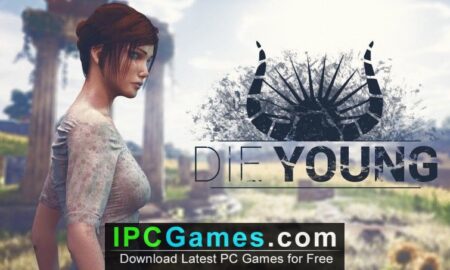 Die Young Free Download IPC Games