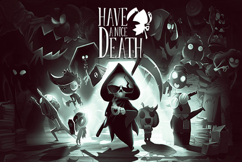 Have A Nice Death Free Download