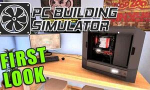 PC Building Simulator Download Free Full Version