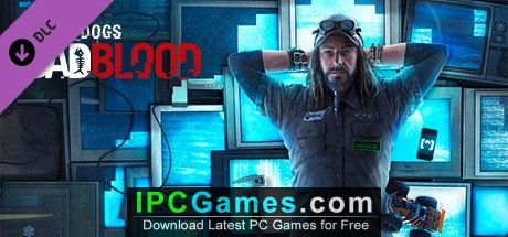 Watch Dogs Bad Blood Free Download